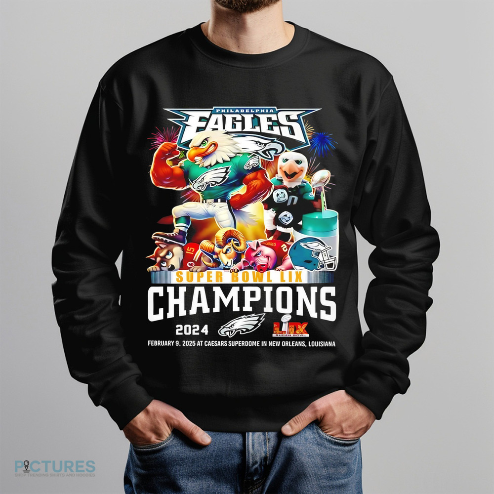 Philadelphia Eagles Super Bowl LIX Champions February 9, 2025 At Caesars Superdome In New Orleans, Louisiana shirt