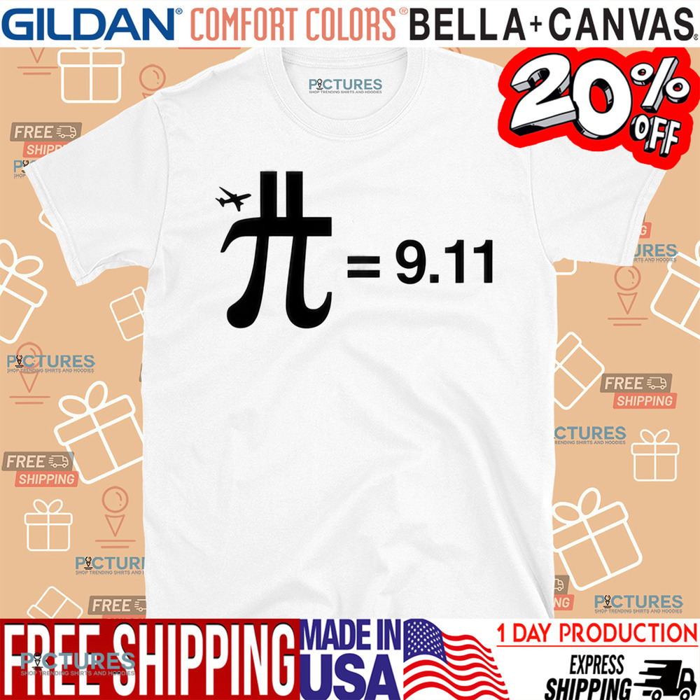 Pi 911 Shirt