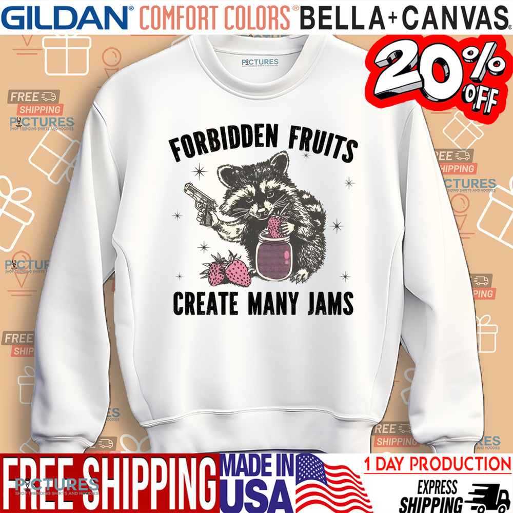 Raccoon Forbidden fruits Create Many Jams Shirt Raccoon Forbidden fruits Create Many Jams Shirt