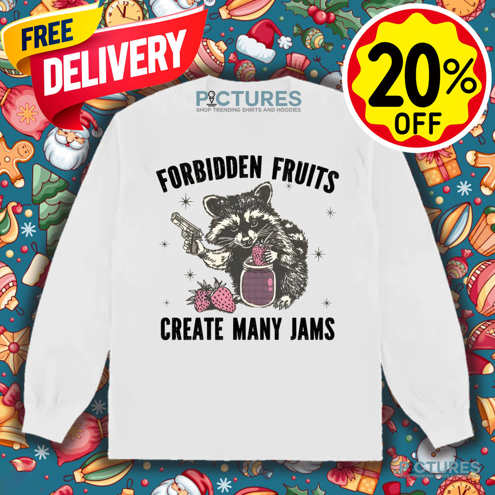 Raccoon Forbidden fruits Create Many Jams Shirt Raccoon Forbidden fruits Create Many Jams Shirt