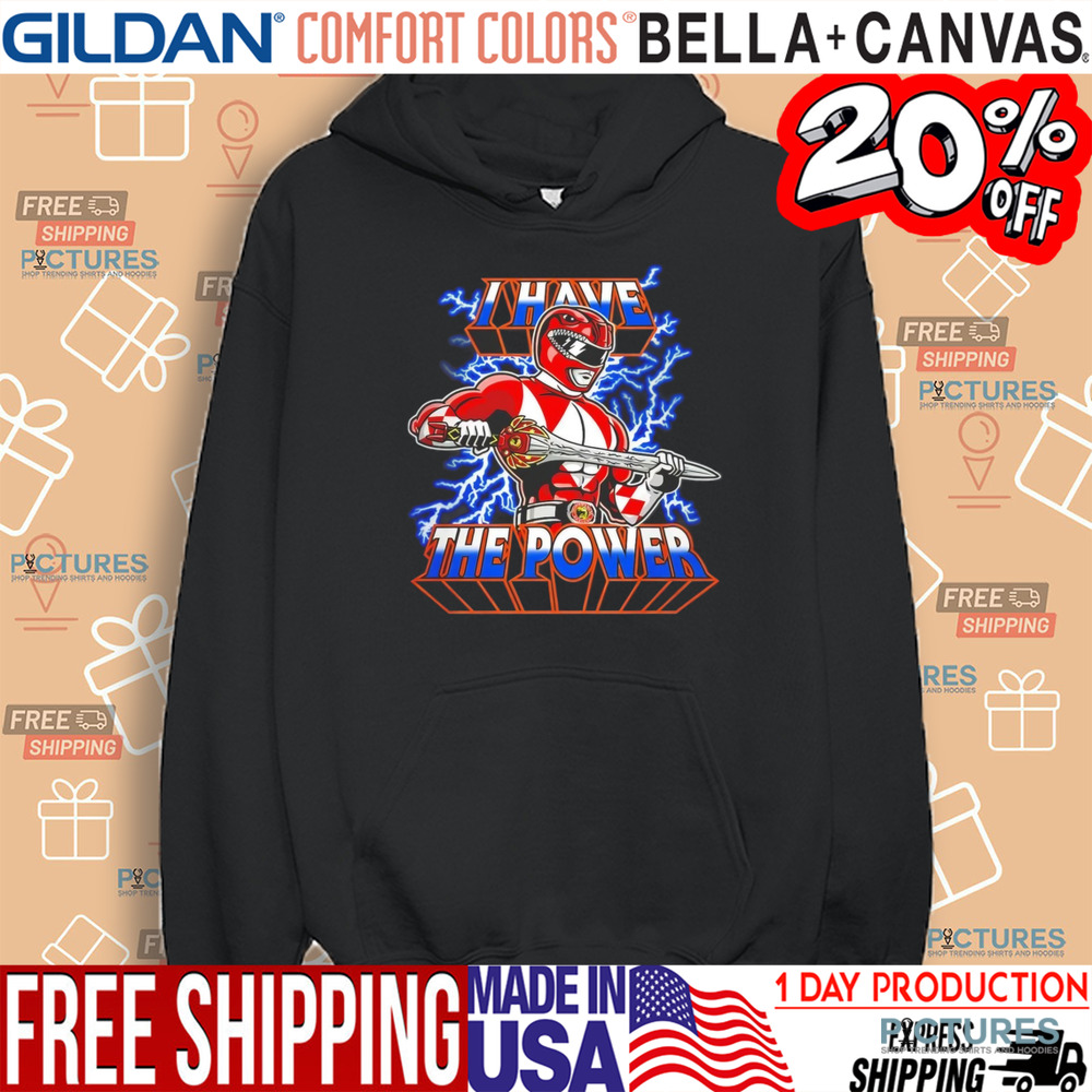 Red Ranger Mighty Morphin Power Rangers X He-Man Masters of the Universe I have the power shirt Red Ranger Mighty Morphin Power Rangers X He-Man Masters of the Universe I have the power shirt