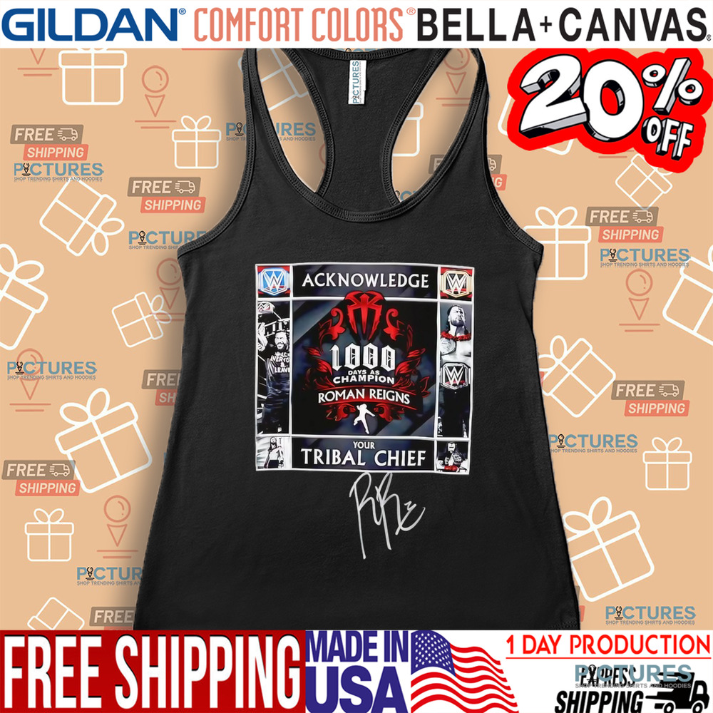 Roman Reigns WWE Your Tribal Chief 1000 Days as Champion shirt Roman Reigns WWE Your Tribal Chief 1000 Days as Champion shirt