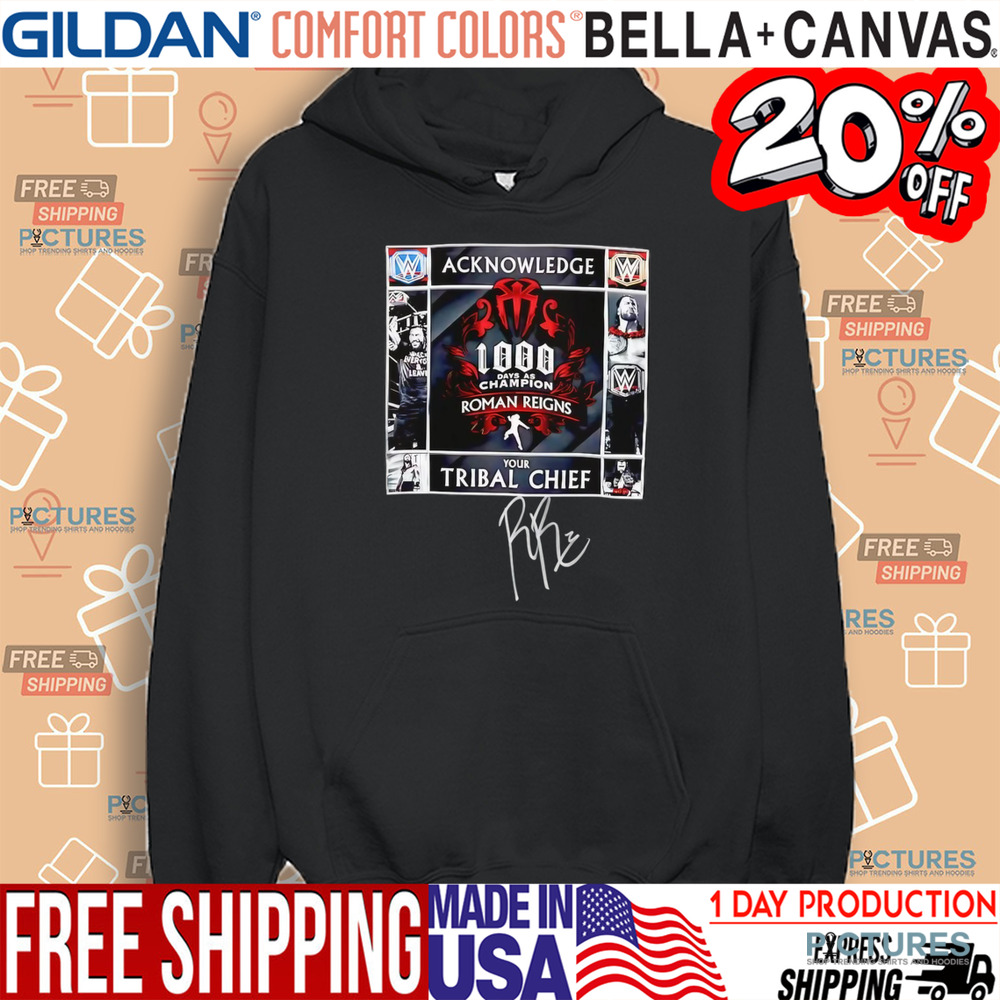 Roman Reigns WWE Your Tribal Chief 1000 Days as Champion shirt Roman Reigns WWE Your Tribal Chief 1000 Days as Champion shirt