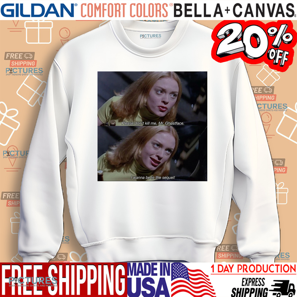 Rose McGowan in Scream 1996 Please Don't Kill Me Mr. Ghostface Movies Shirt