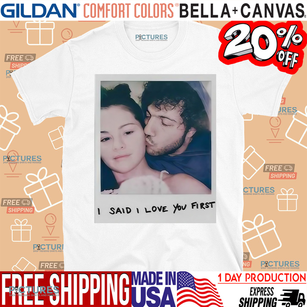 Selena Gomez I Said I Love You First Photo Shirt