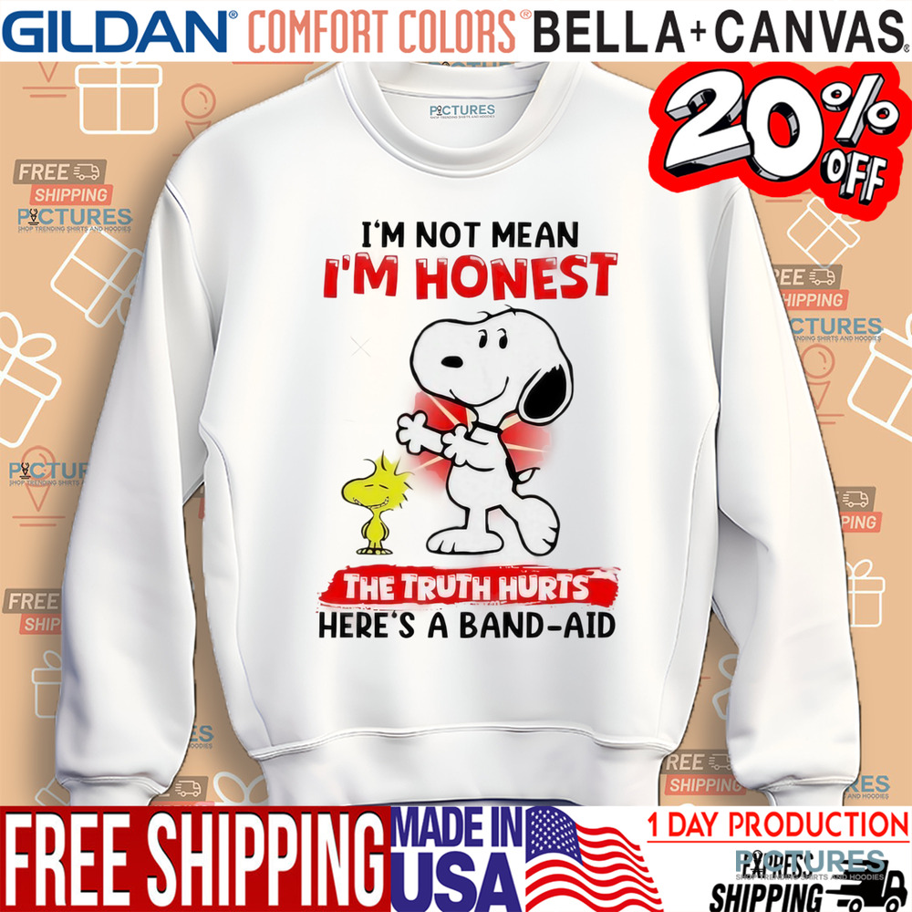 Snoopy I’m not mean I’m honest the truth hurts here’s a band-aid shirt