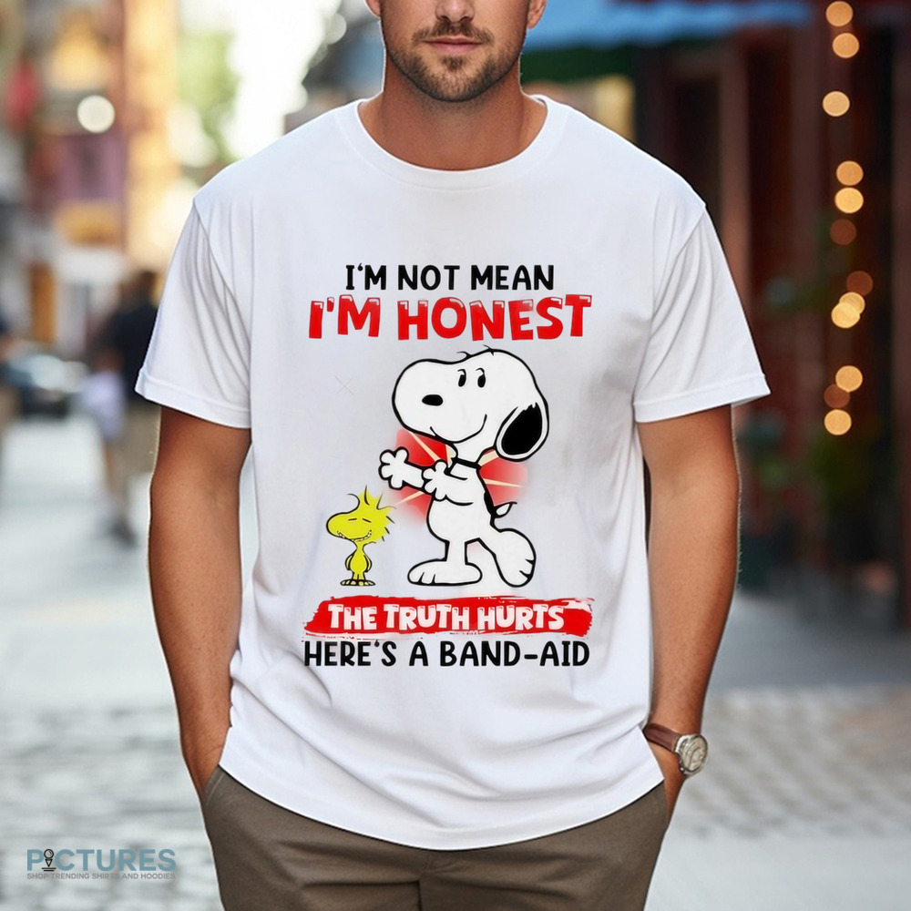 Snoopy I’m not mean I’m honest the truth hurts here’s a band-aid shirt