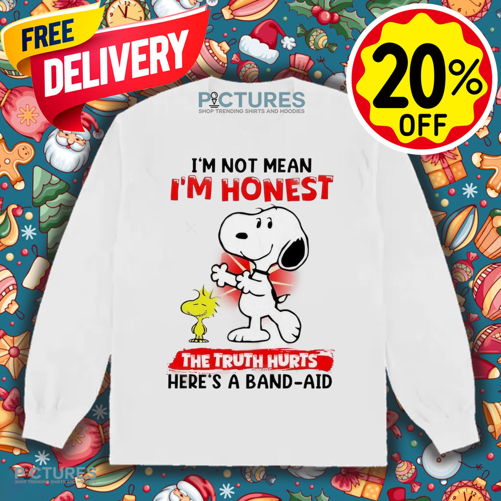 Snoopy I’m not mean I’m honest the truth hurts here’s a band-aid shirt