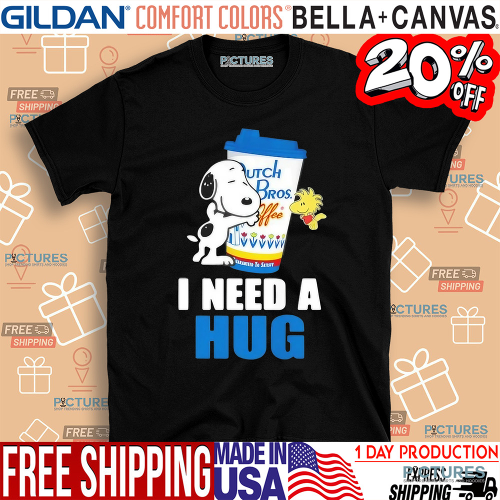 Snoopy and Woodstock I Need A Hug Dutch Bros Coffee Shirt