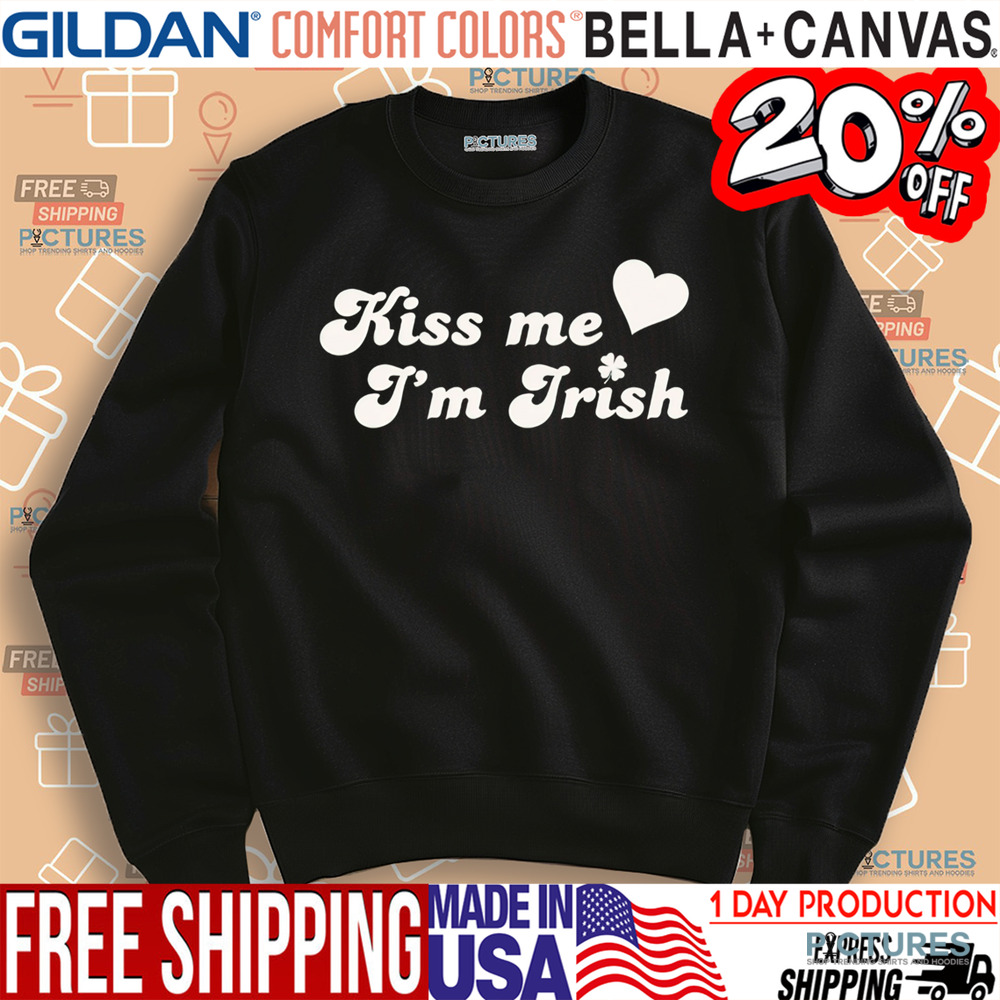 St Patricks Day Kiss Me I'm Irish Shirt St Patricks Day Kiss Me I'm Irish Shirt