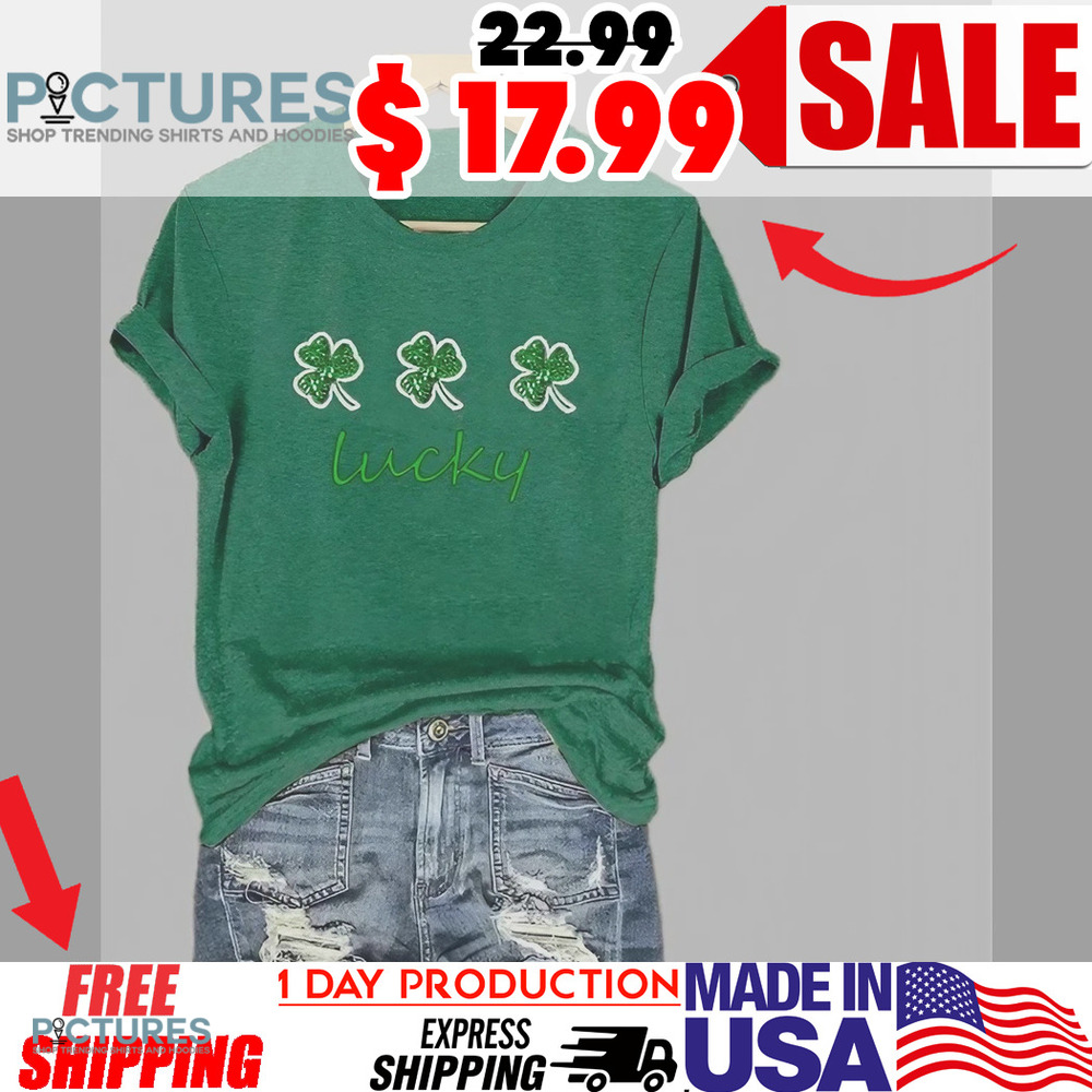 St Patricks Day Lucky Shamrock Shirt