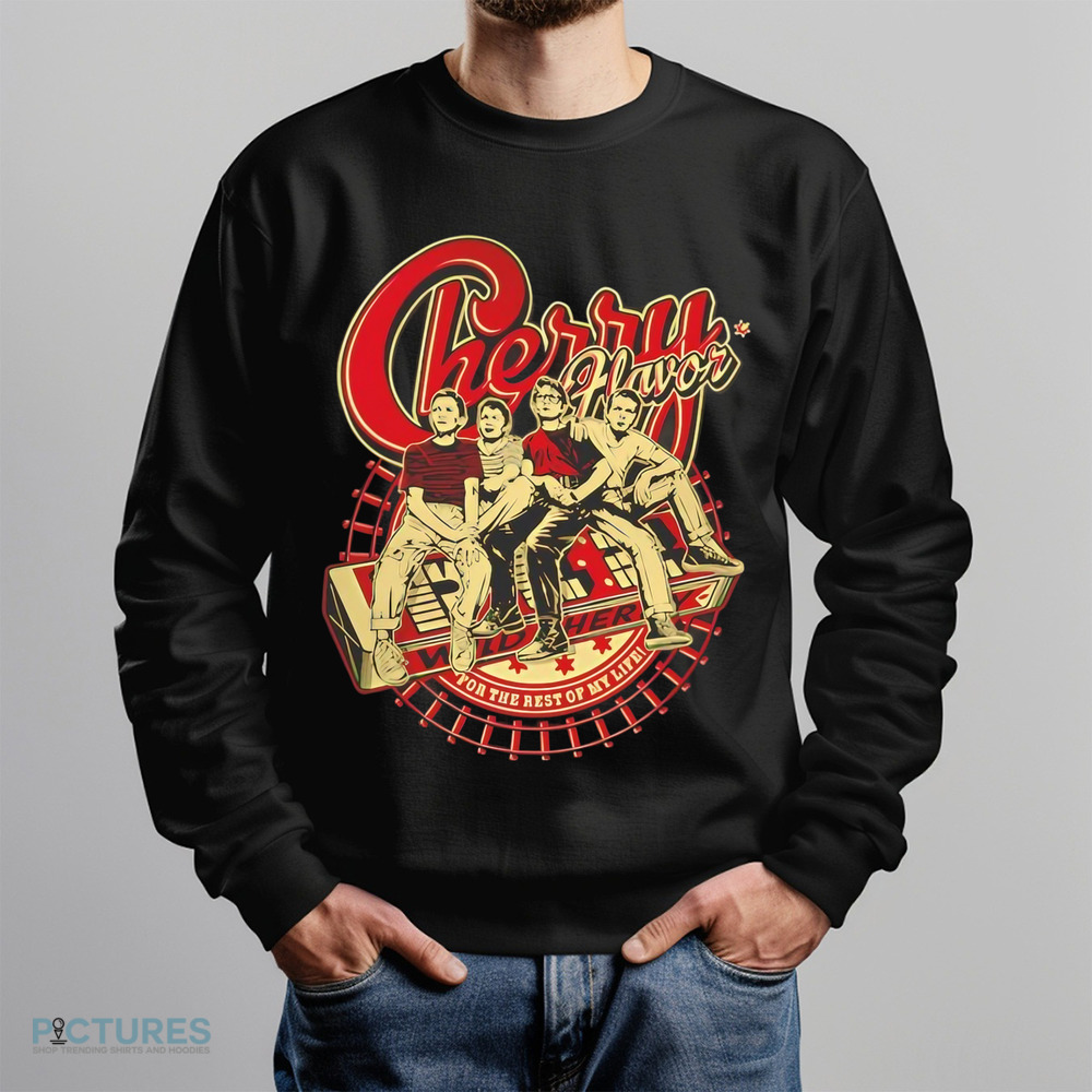 Stand By Me cherry flavor for the rest of my life shirt