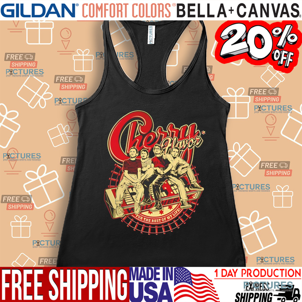 Stand By Me cherry flavor for the rest of my life shirt