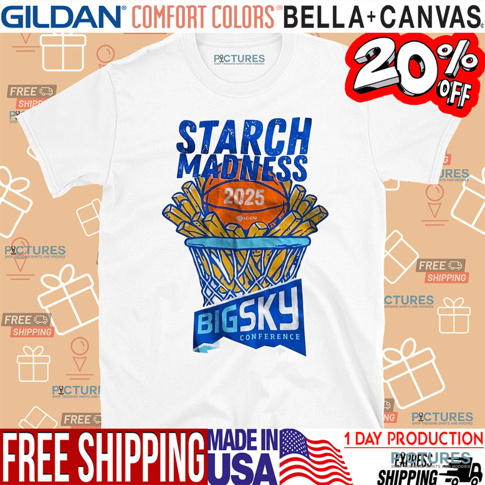 Starch Madness Bigsky Conference 2025 Shirt