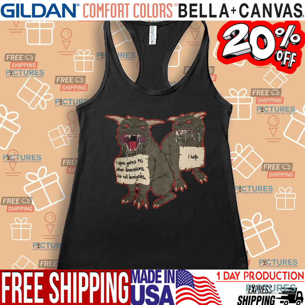 Terror Dog Shaming I Open Gates To Other Dimensions For Evil Demi-gods Shirt