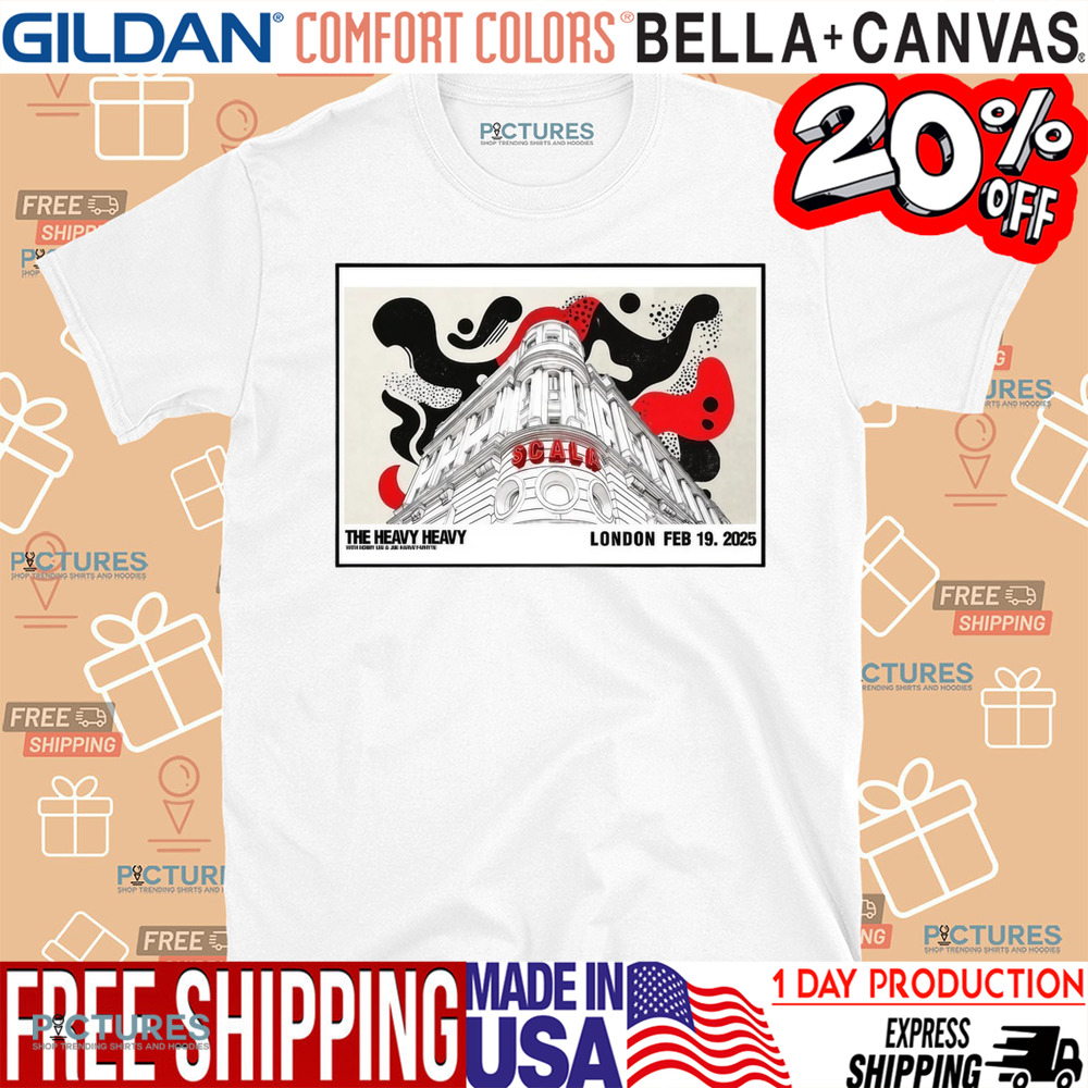 The Heavy Heavy Feb 19 2025 at Scala in London Poster Shirt