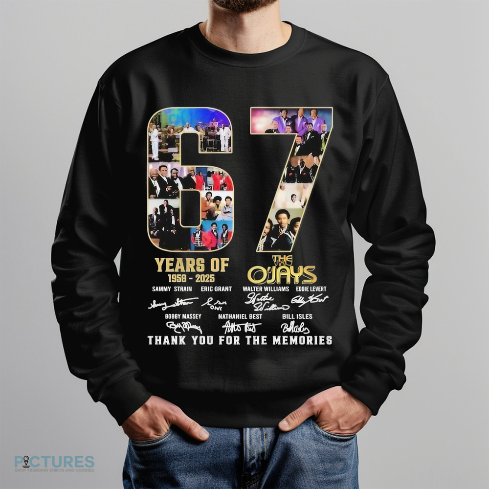 The O’Jays 67 Year Of 1958 2025 Thank You For The Memories Signatures Shirt