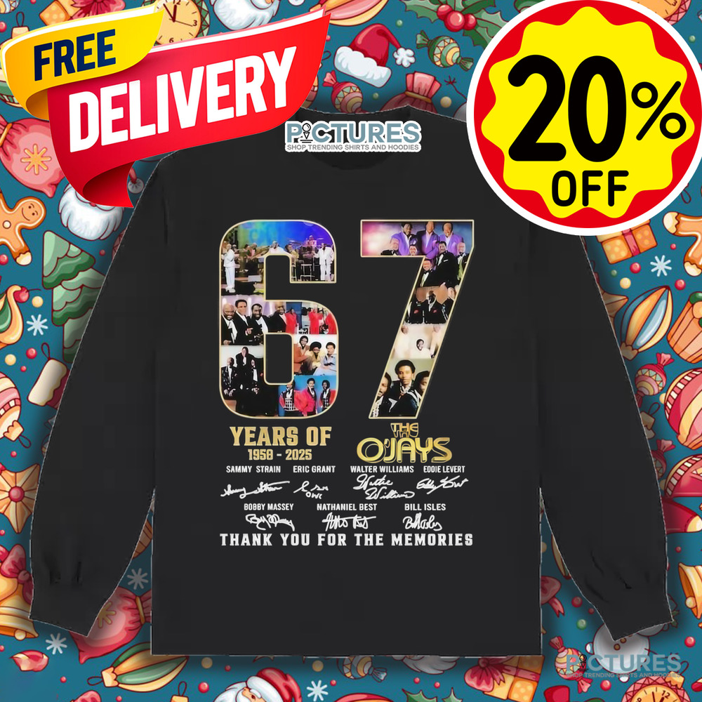 The O’Jays 67 Year Of 1958 2025 Thank You For The Memories Signatures Shirt