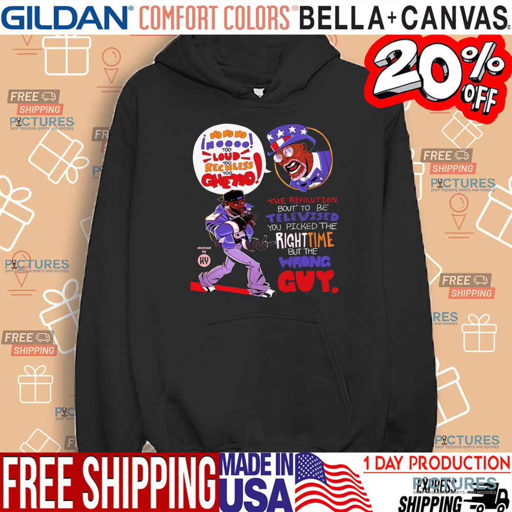 The Revolution Bout’ To Be Televised You Picked The Righttime But The Wrong Guy Shirt