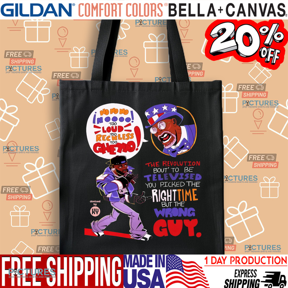 The Revolution Bout’ To Be Televised You Picked The Righttime But The Wrong Guy Shirt