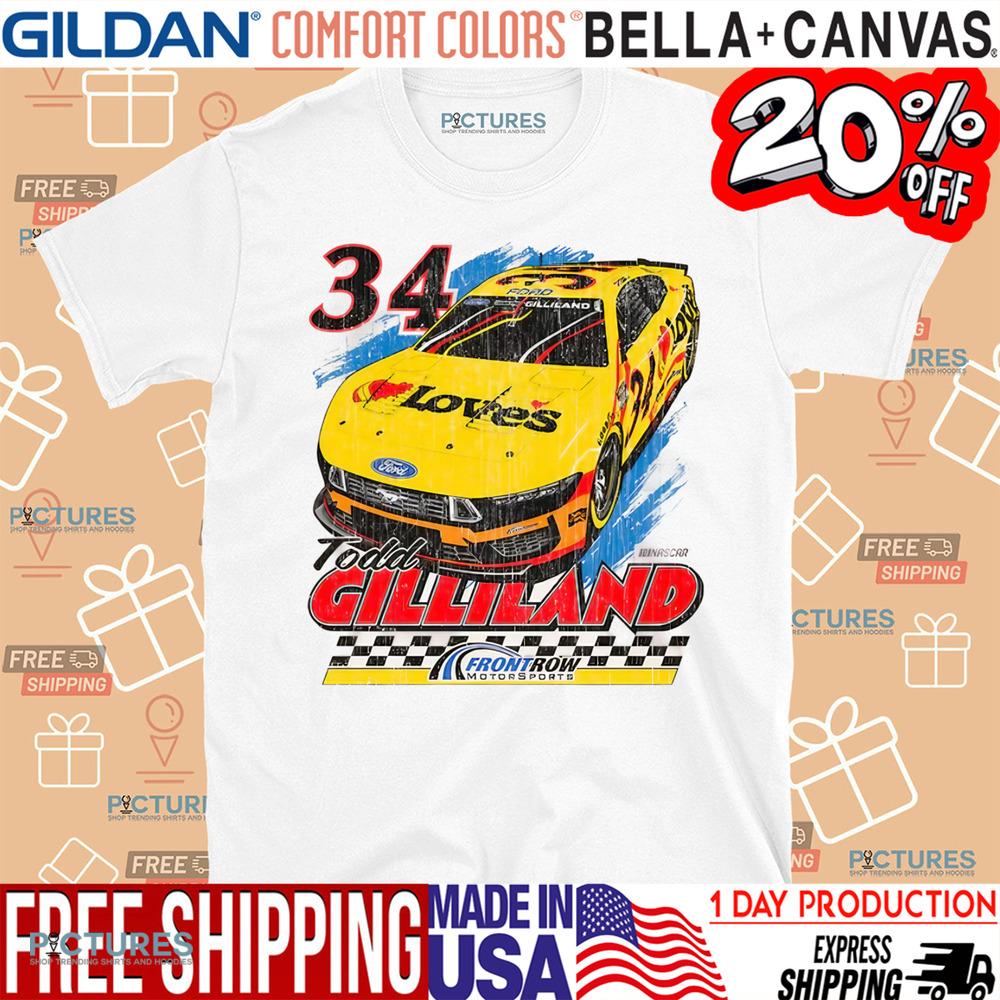 Todd Gilliland Front Row Love’s Car shirt