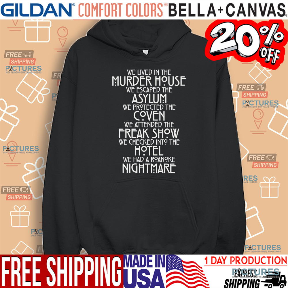 We lived in the murder house we escaped the asylum we protected the coven shirt