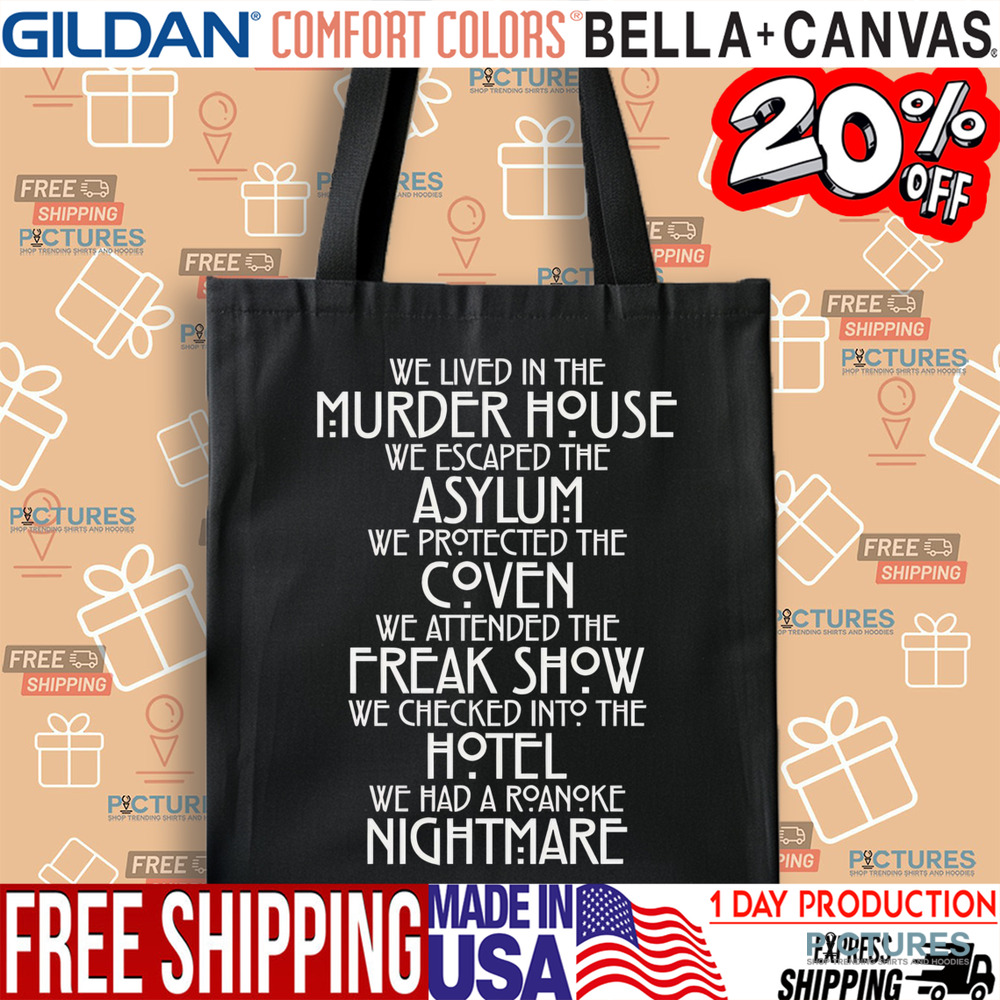 We lived in the murder house we escaped the asylum we protected the coven shirt