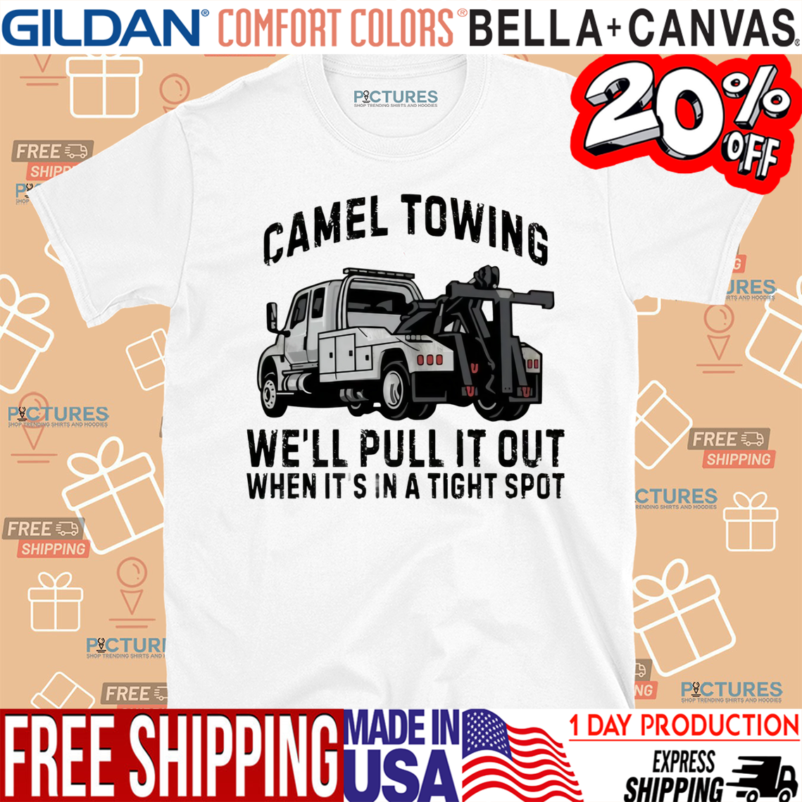 Camel Towing We’ll Pull It Out When It’s In A Tight Spot Shirt