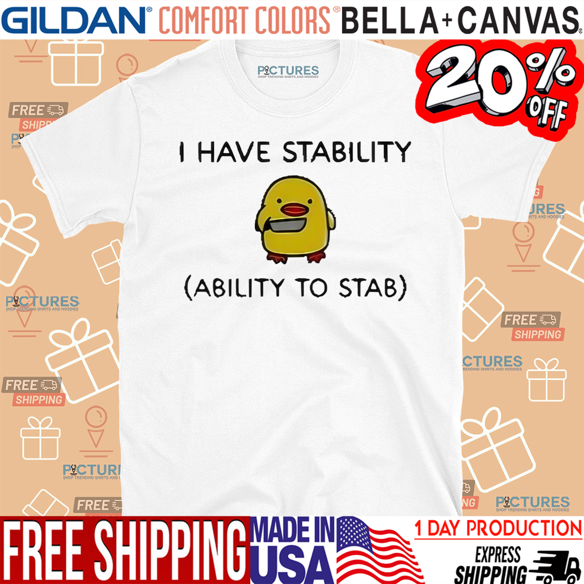 I Have Stability Ability To Stab Shirt