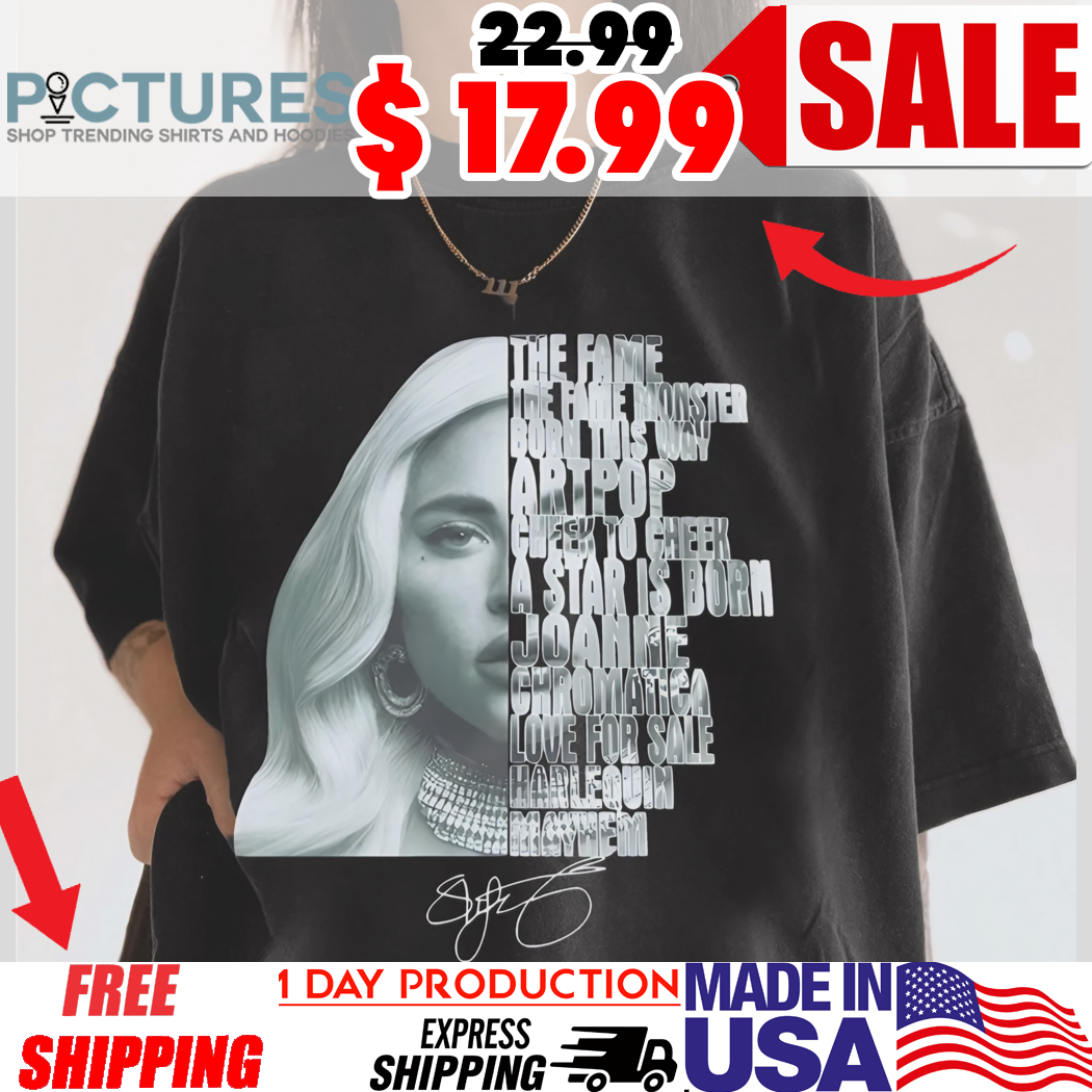 Lady Gaga Concert List Signature Shirt