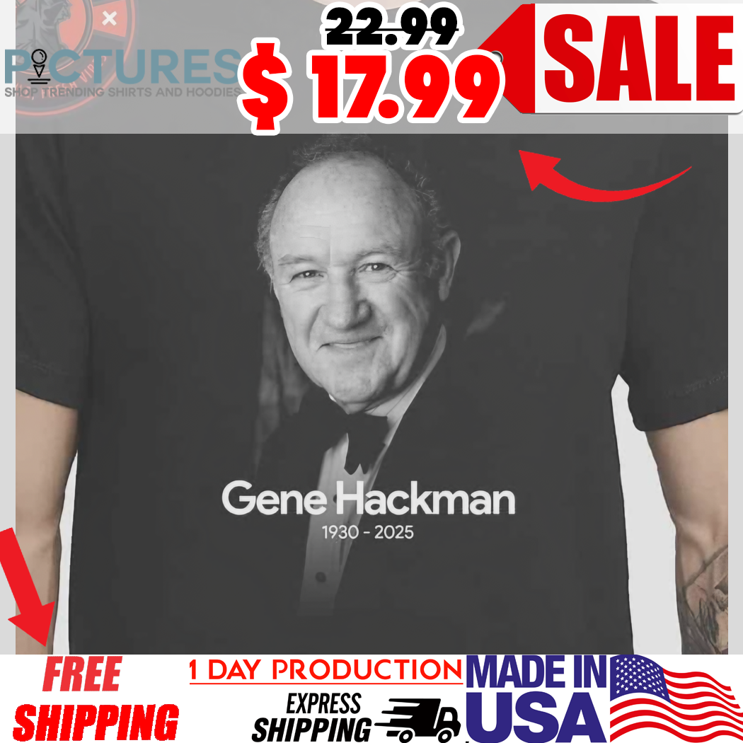RIP Gene Hackman 1930 2025 Shirt