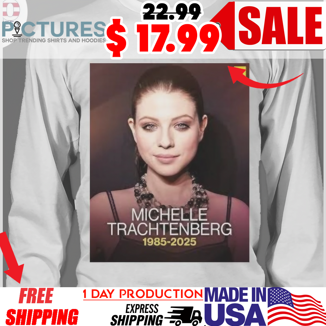 Rip Michelle Trachtenberg 1985-2025 Photo Shirt