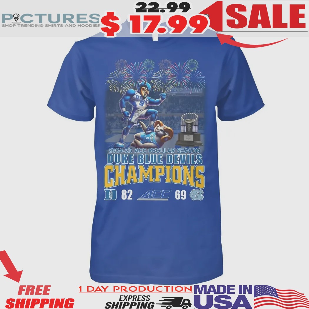 2024-25 ACC Regular Season Duke Blue Devils Champions 82-69 Score Shirt