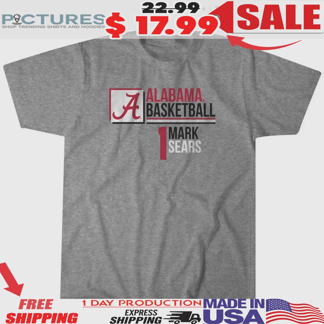 Alabama Crimson Tide Basketball Mark Sears 1 Shirt Alabama Crimson Tide Basketball Mark Sears 1 Shirt