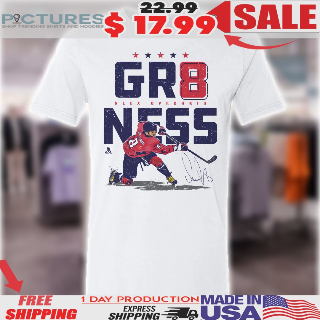 Alex Ovechkin Washington Capitals Hockey GR8NESS Signature Shirt