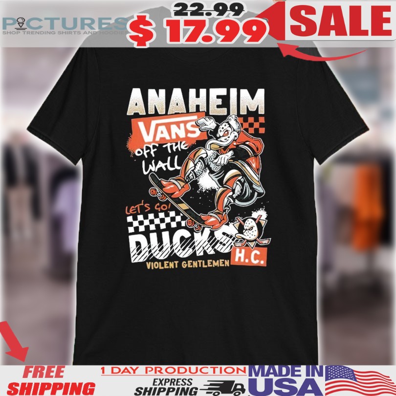 Anaheim Ducks x Vans Of The Wall Let’s Go Violent Gentlemen WW Boardslide Mascot Shirt Anaheim Ducks x Vans Of The Wall Let’s Go Violent Gentlemen WW Boardslide Mascot Shirt