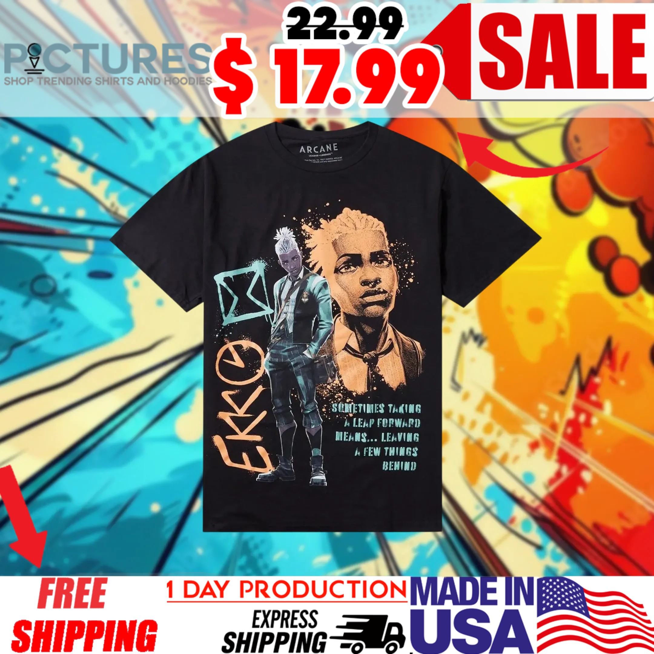 Arcane Ekko Alternate Universe Sometimes Taking A Leap Forward Means Leaving A Few Things Behind Shirt