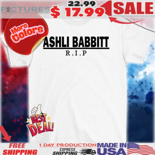 Ashley Babbitt R I P shirt