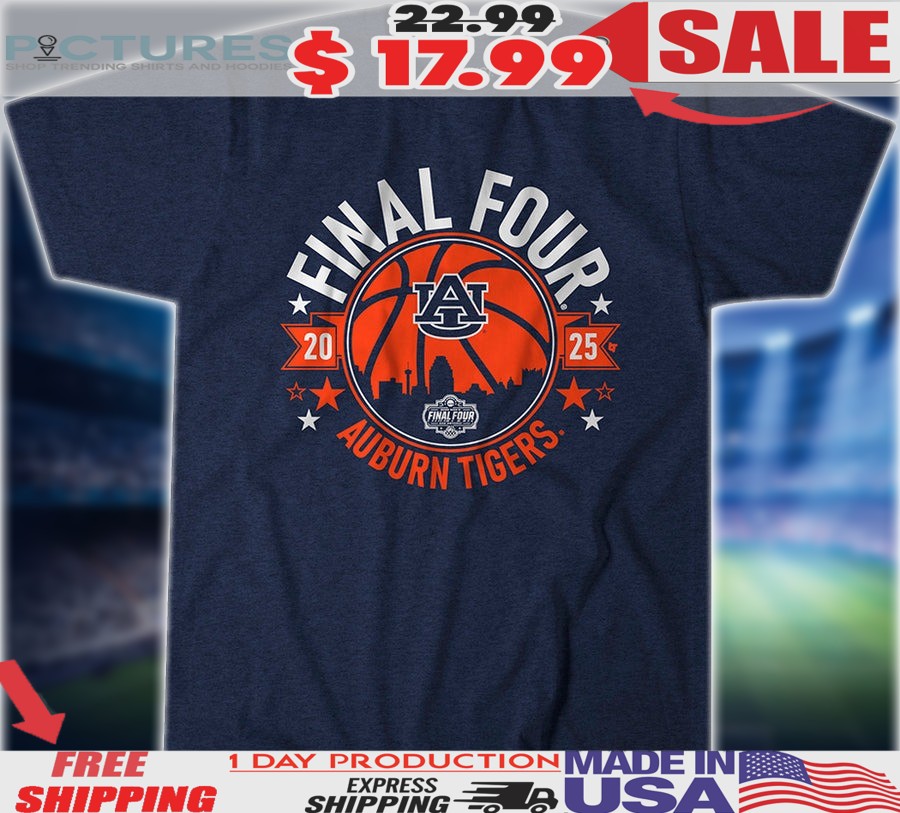 Auburn Tigers Basketball 2025 Final Four AU logo Shirt