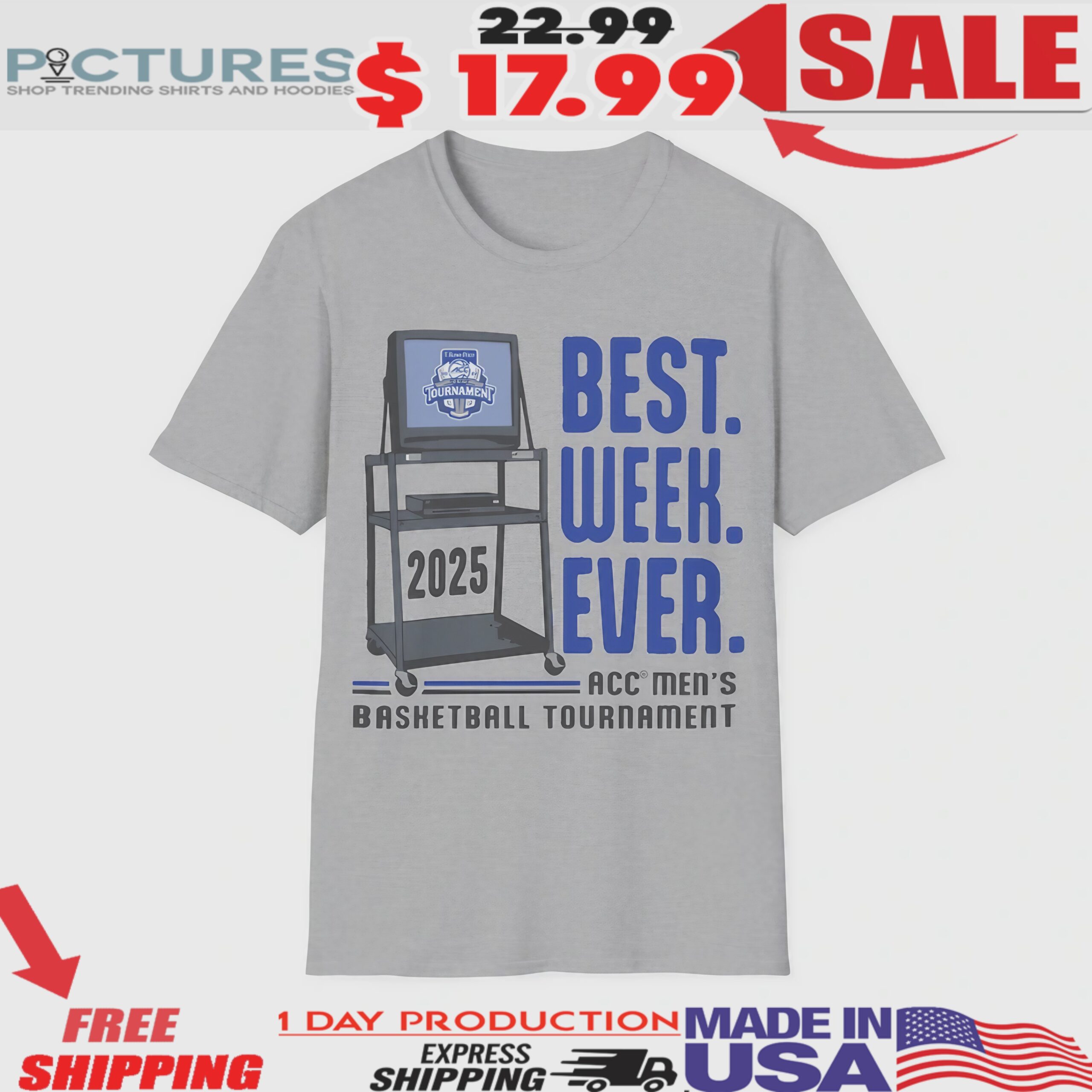 Best Week Ever Acc Men’s Basketball Tournament 2025 Sport Shirt
