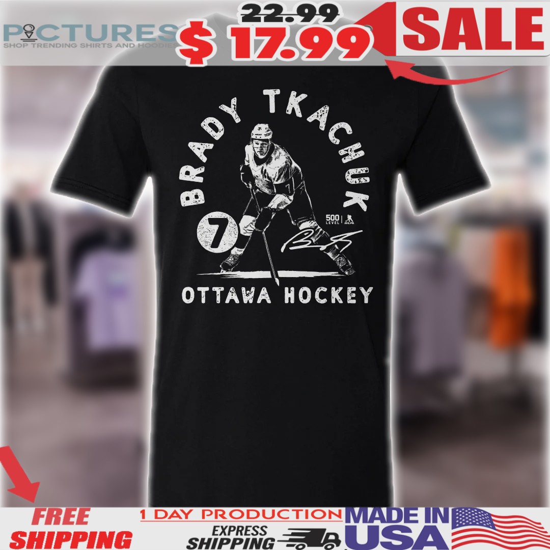 Brady Tkachuk Brady Tkachuk Ottawa Senators Hockey Shirt