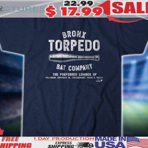 Bronx Torpedo Bat Company The Preferred Lumber Of Bellinger Chisholm Jr. Goldschmidt Volpe And Wills Shirt
