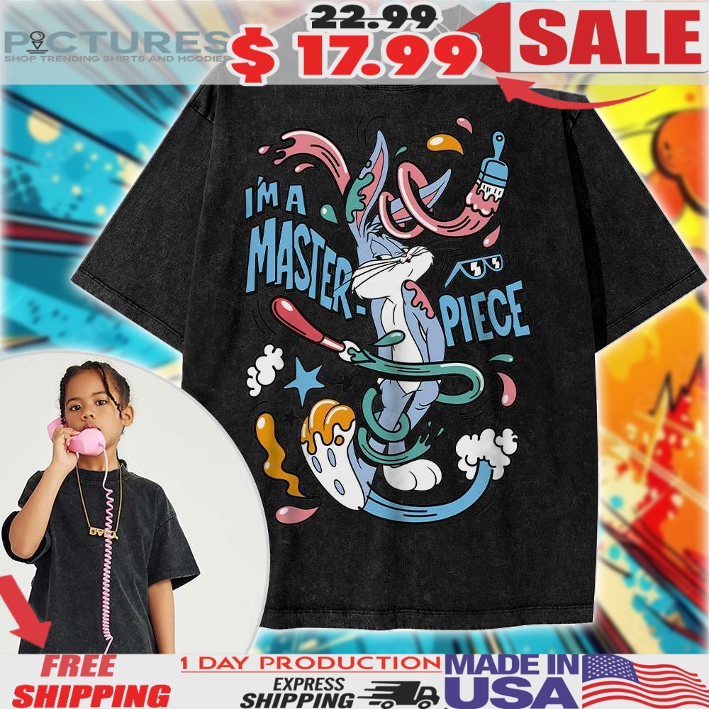 Bugs Bunny I'm A Masterpiece Looney Tunes Cartoon For Kids Shirt