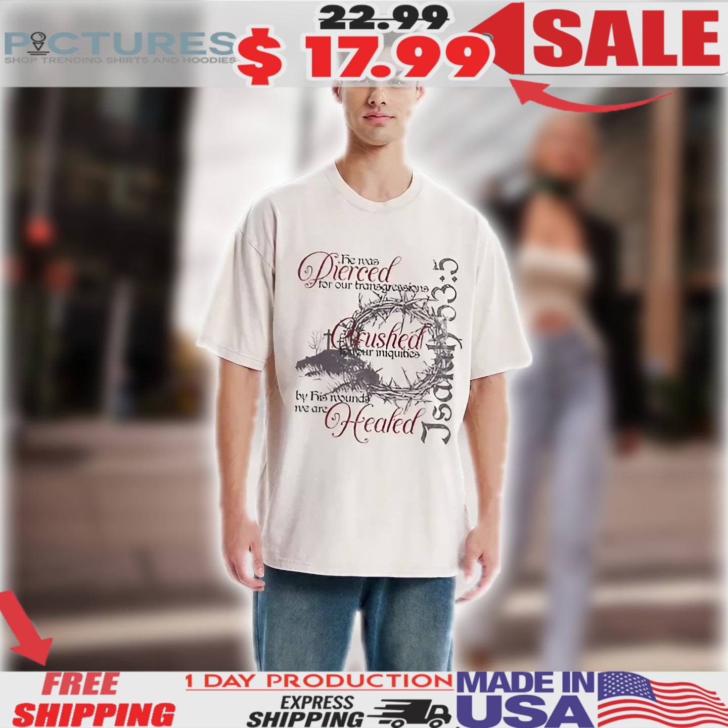 By His Wounds We Are Healed Christian Easter Shirt