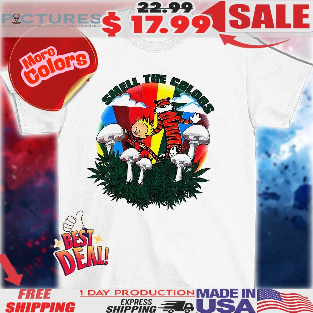 Calvin and Hobbes smell the colors shirt