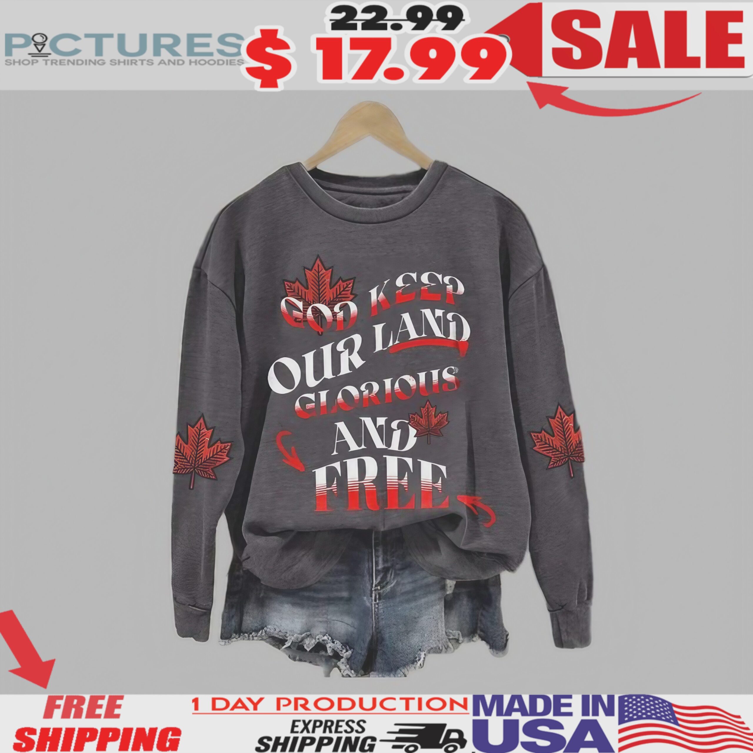 Canada God Keep Our Land Glorious And Free Maple Leaf Shirt