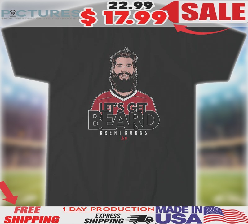Carolina Hurricanes Brent Burns Let's Get Beard Shirt