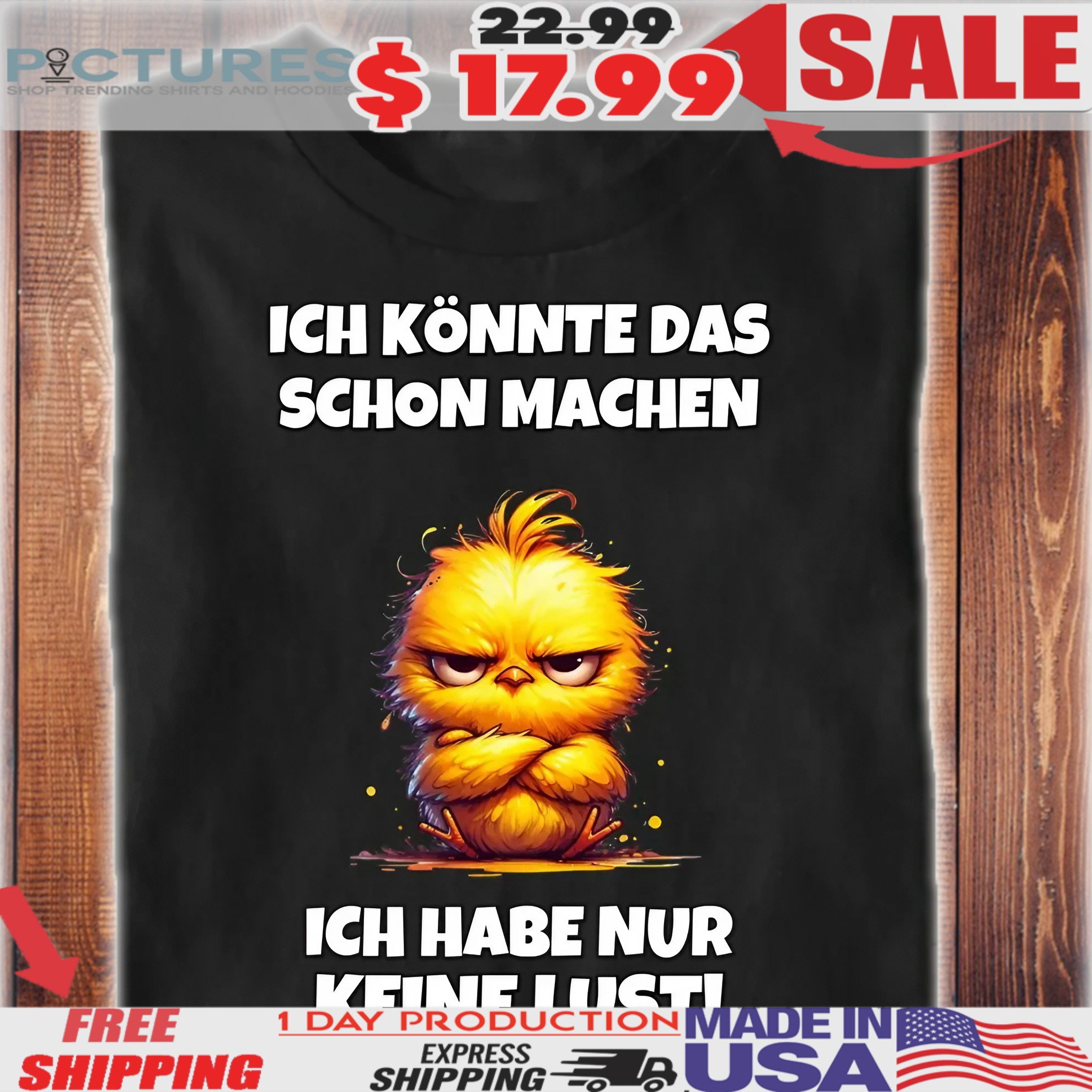 Chick Ich Könnte Das Schon Machen Ich Habe Nur Keine Lust Shirt