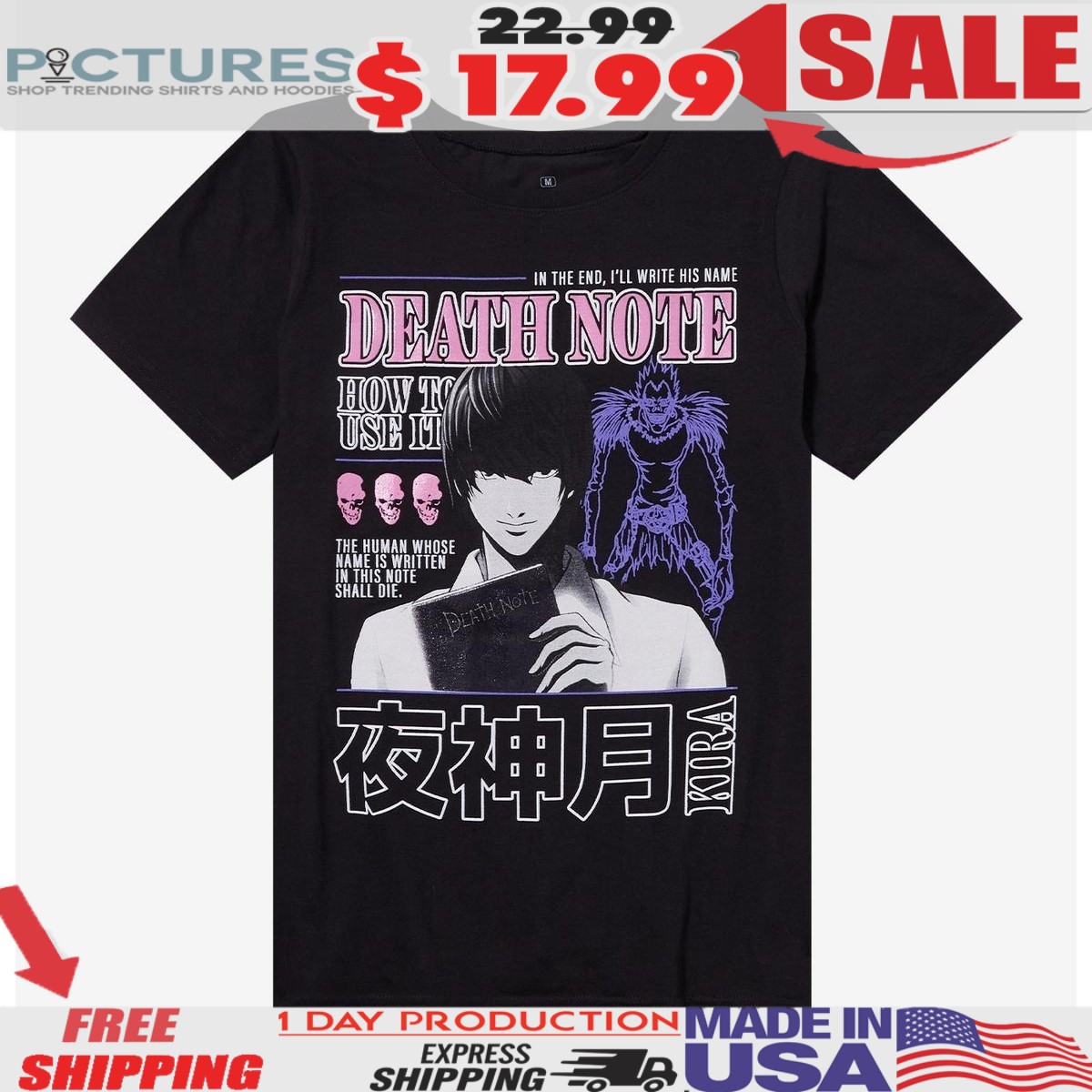 Death Note Light Kira Magazine In The End I'll Write His Name The Human Whose Name Is Written In This Note Shall Die Shirt