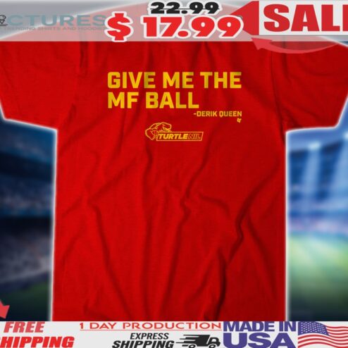Derik Queen Maryland Terrapins Basketball Give Me the MF Ball shirt